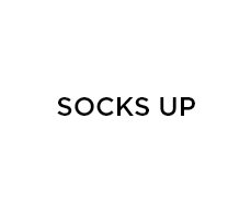 Socks up